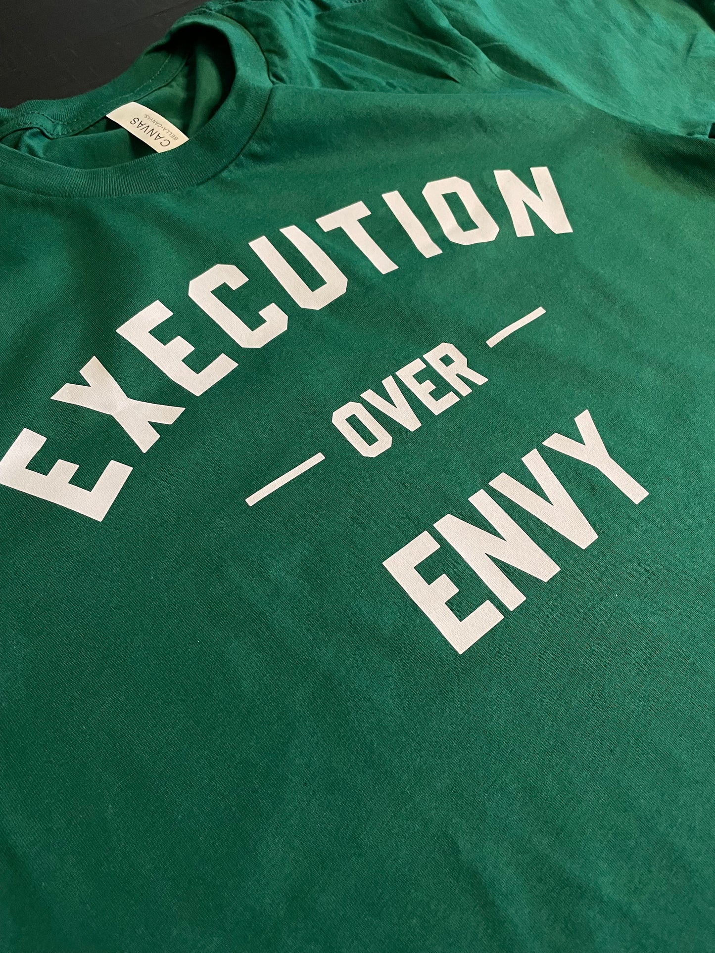 EXECUTION OVER ENVY