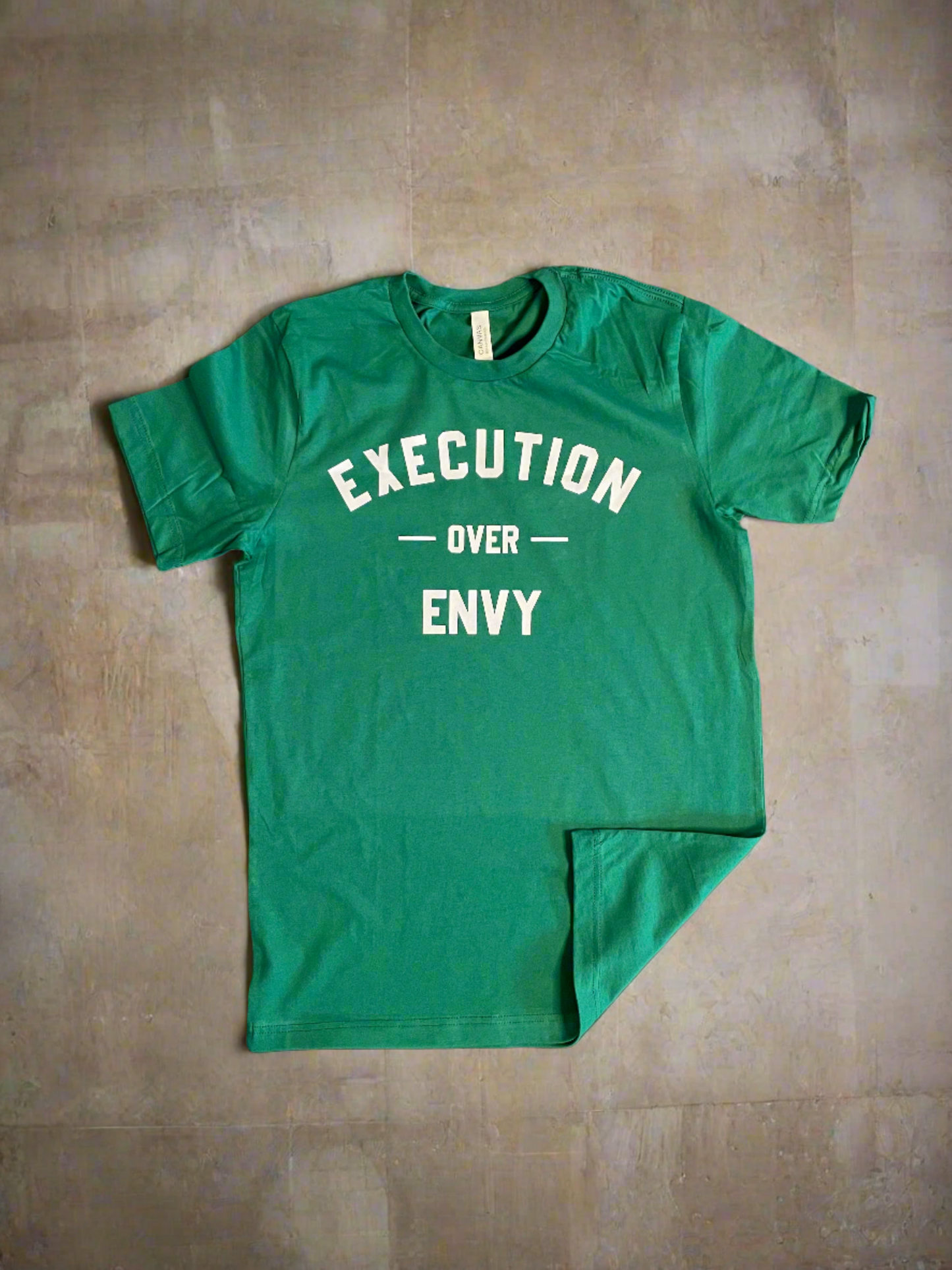 EXECUTION OVER ENVY