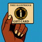 THEE ILLUSTRIOUS GIFT CARD