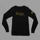 Dope Since 1906 Tshirt