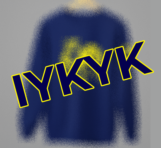 IYKYK Crewneck Sweatshirt