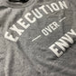 EXECUTION OVER ENVY