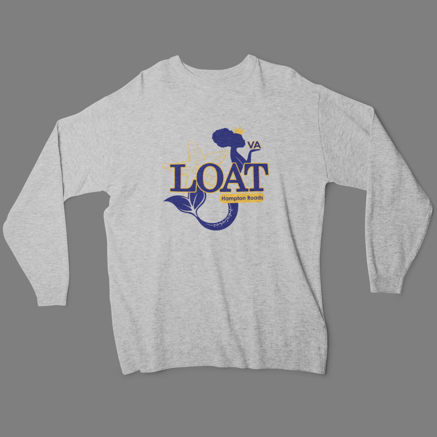 LOAT Hampton Roads Sweatshirt