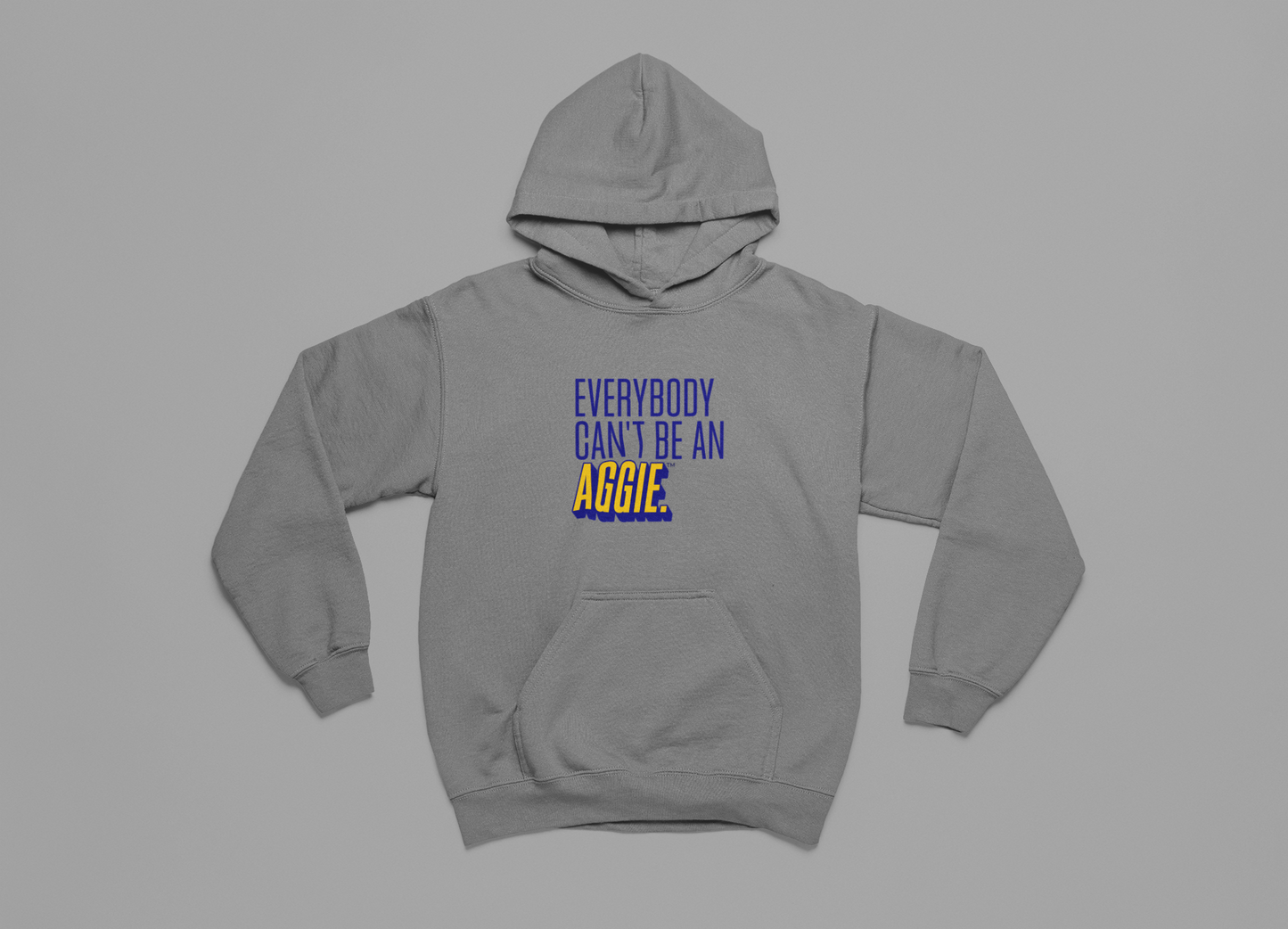 NCAT Everybody Can't Be An Aggie Sweatshirt